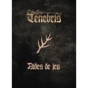 CTHULHU TENEBRIS - AIDES DE JEU