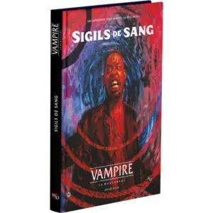 VAMPIRE LA MASCARADE V5 - SIGIL DE SANG