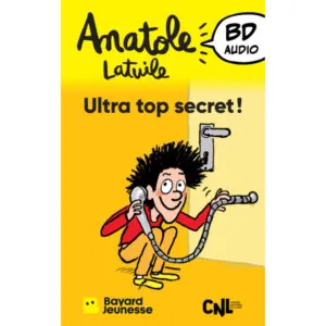 CARTE YOTO : ANATOLE LATUILE ULTRA TOP SECRET - 6/10 ANS
