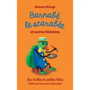 CARTE YOTO : DROLES DE PETITES BETES BARNABE LE SCARABEE ET AUTRES HISTOIRES - 3/7 ANS
