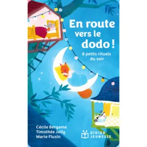 CARTE YOTO : EN ROUTE VERS LE DODO 8 PETITS RITUELS DU SOIR - 1/5 ANS