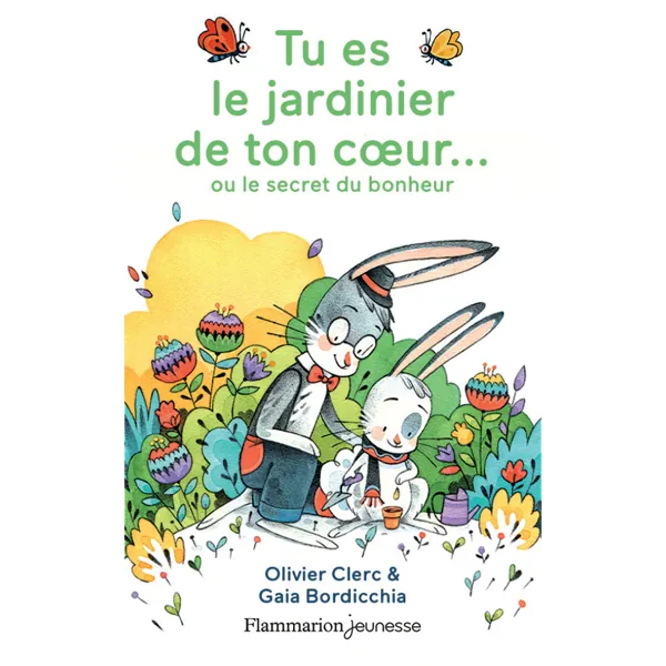 CARTE YOTO - TU ES LE JARDINIER DE TON COEUR - 1/5 ANS