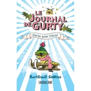 CARTE YOTO - LE JOURNAL DE GURTY PAREE POUR L'HIVER - 6/9 ANS