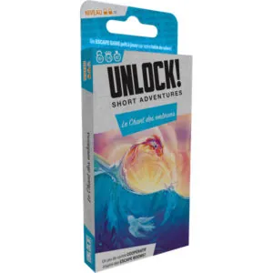 UNLOCK! SHORT ADV. - LE CHANT DES EMBRUNS