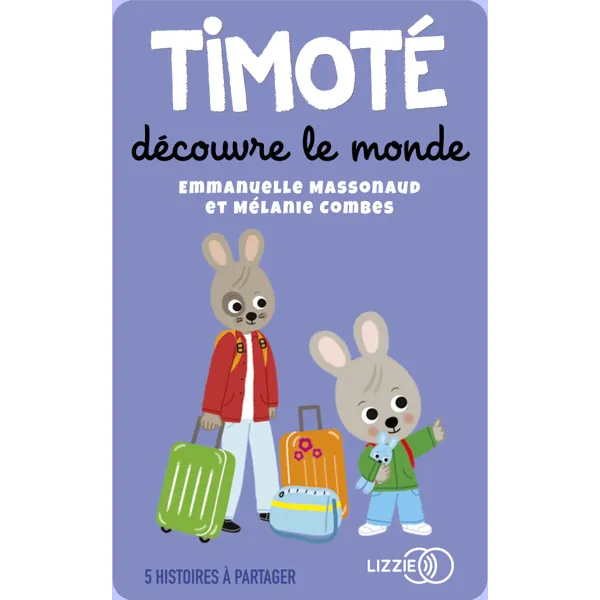 CARTE YOTO : TIMOTE DECOUVRE LE MONDE - 2/5 ANS