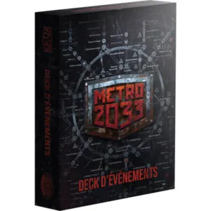 MÉTRO 2033 - DECK EVENEMENT