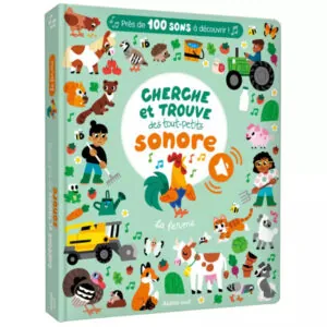 LIVRE SONORE CHERCHE ET TROUVE DES TOUT PETITS - LA FERME - AUZOU