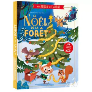 MON ALBUM DE L'AVENT - LE NOEL DE LA FORET - AUZOU