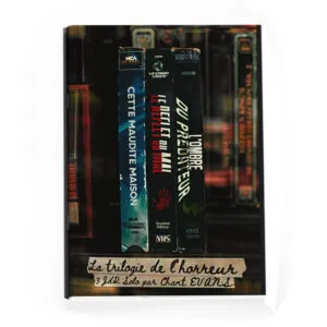 LA TRILOGIE DE L'HORREUR