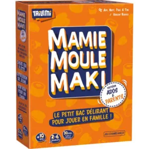 MAMIE MOULE MAKI ADOS & PARENTS