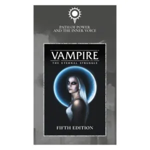 VAMPIRE - THE ETERNAL STRUGGLE - CINQUIÈME EDITION - PATH OF POWER AND THE INNER VOICE (VO)