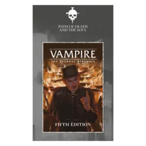 VAMPIRE- THE ETERNAL STRUGGLE FIFTH EDITION PATH OF DEATH AND THE SOUL - EN