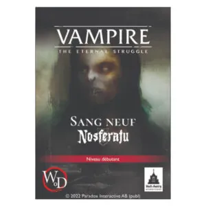 Vampire the Eternal Struggle FR- Sang Neuf Nosferatu