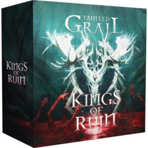 TAINTED GRAIL- KINGS OF RUIN
