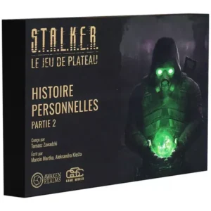 STALKER - LE JEU DE PLATEAU - HISTOIRES PERSONNELLES #2