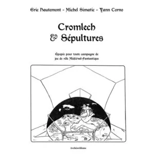 CROMLECH & SÉPULTURE
