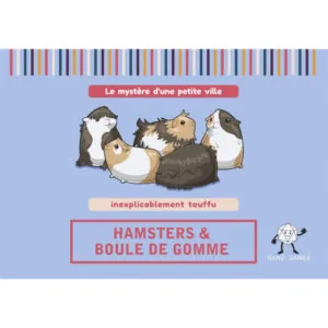 HAMSTER ET BOULE DE GOMME