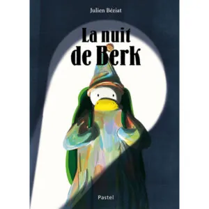 LIVRE LA NUIT DE BERK - L'ECOLE DES LOISIRS