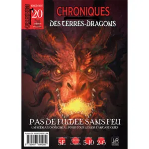 CHRONIQUES DES TERRES DRAGONS – N° 20 – Pas de Fumée Sans Feu