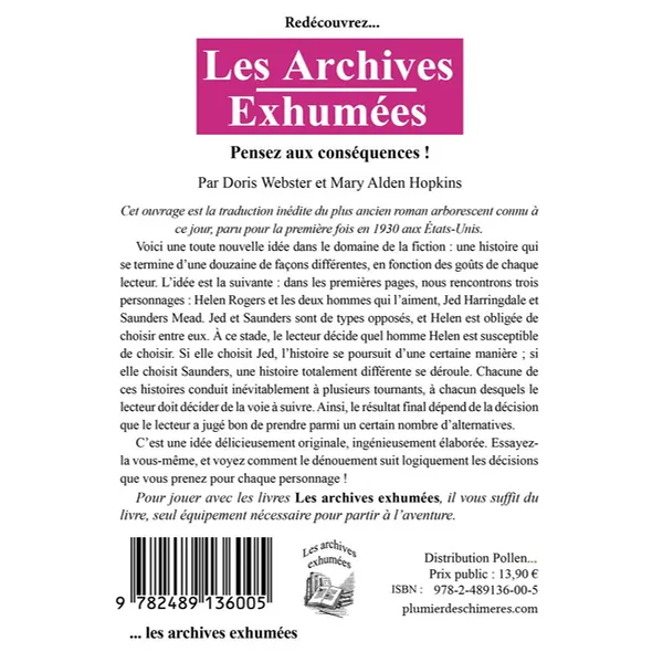 LES ARCHIVES EXHUMÉES - PENSEZ AUX CONSÉQUENCES !