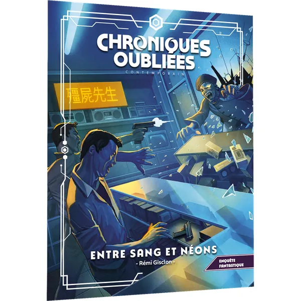 CHRONIQUES OUBLIÉES CONT. 2 - ENTRE SANG ET NÉONS