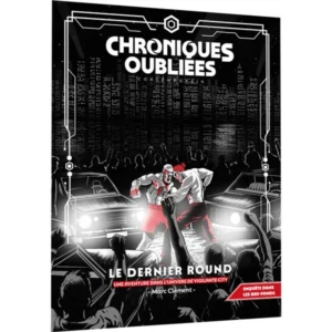 CHRONIQUES OUBLIÉES CONT. 2 - LE DERNIER ROUND