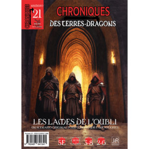 CHRONIQUES DES TERRES DRAGONS – N°21 – Les lames de l’oubli