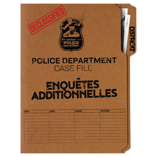 D3TROIT – ENQUÊTES ADDITIONNELLES
