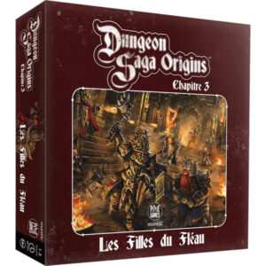 DUNGEON SAGA ORIGINS - EXT. LES FILLES DU FLÉAU