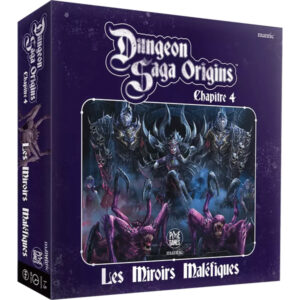DUNGEON SAGA ORIGINS - EXT. LES MIROIRS MALÉFIQUES