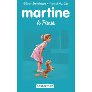 CARTE YOTO : MARTINE A PARIS - 5/9 ANS